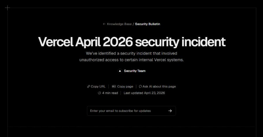 Vercel lộ thêm loạt tài khoản bị hack trong scandal Context.ai